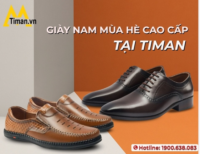 Mua sắm giày nam mùa hè tại hãng giày uy tín Timan