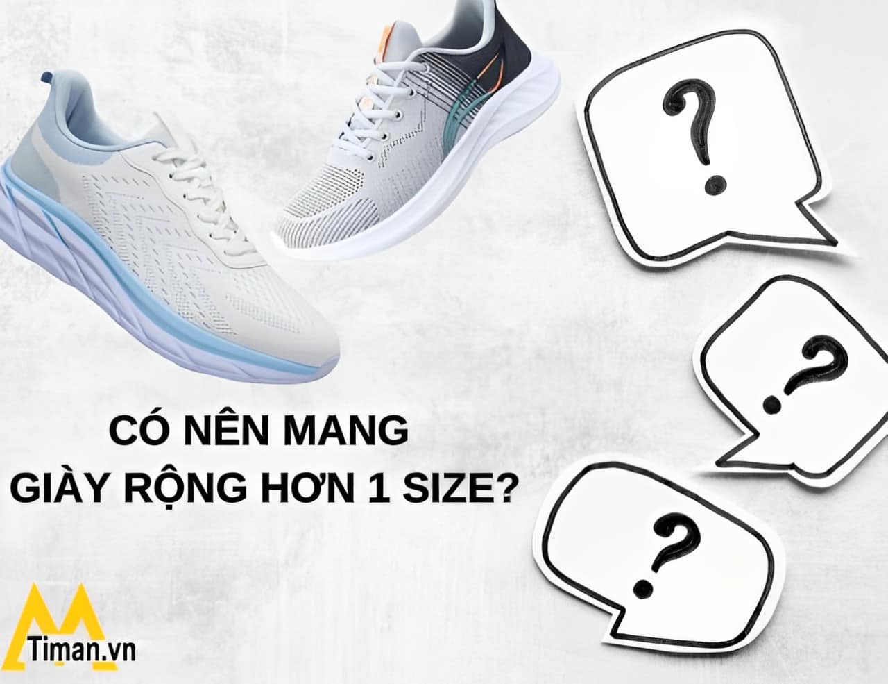 Có nên mang giày rộng hơn 1 size?