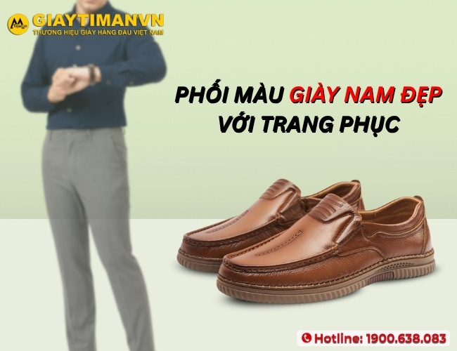 Kết hợp giày nam màu đẹp với trang phục cho nam lịch thiệp