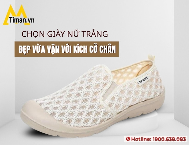 Lựa chọn size giày trắng cho nữ vừa vặn với chân