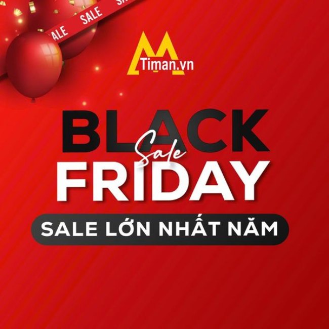 Mua sắm thả ga tại Black Friday Timan