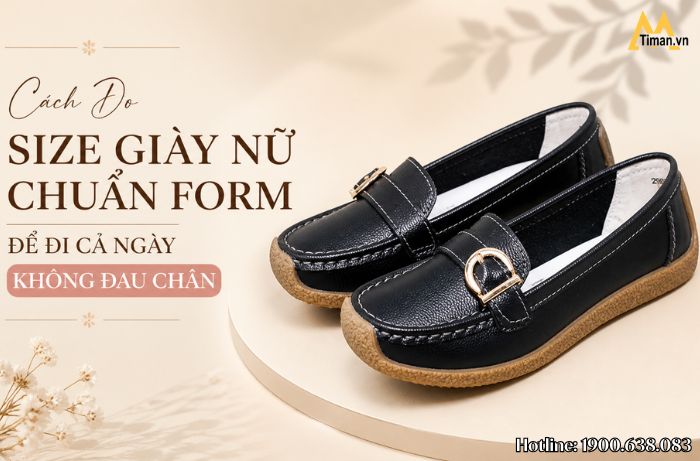 Hướng Dẫn Cách Đo Size Giày Nữ Chính Xác Để Không Bị Đau Chân