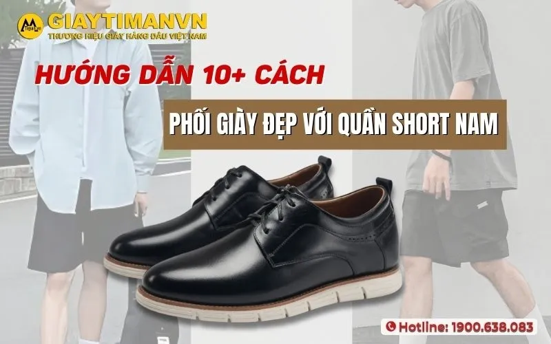 Cách Phối Giày Cùng Quần Short Nam Chuẩn Đẹp Không Thể Bỏ Qua