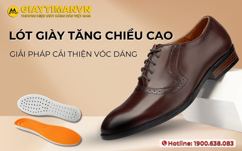 Lót Giày Tăng Chiều Cao Có Nên Sử Dụng Không