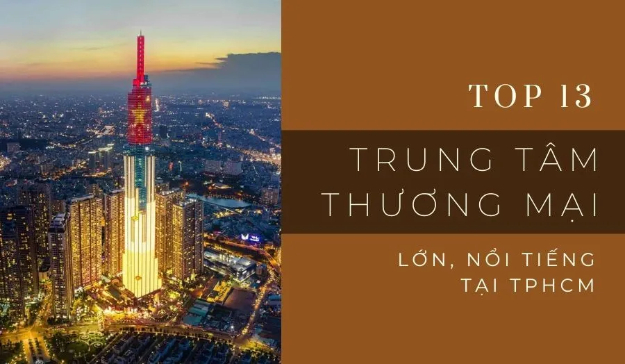 13 Trung Tâm Thương Mại Lớn Nhất Sài Gòn Nên Biết