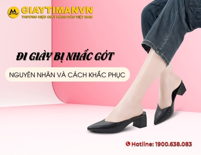 Kinh Nghiệm Xử Lý Giày Đi Bị Nhấc Gót Dành Cho Người Hay Di Chuyển