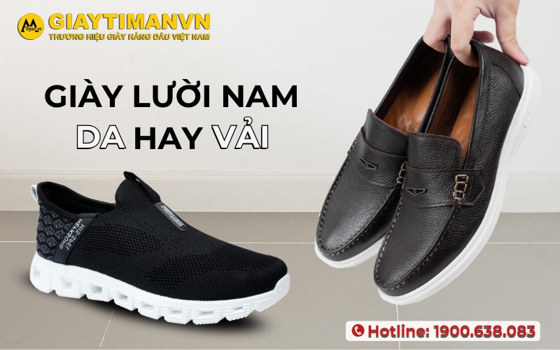 Giày Lười Nam Da Và Vải Nên Chọn Loại Nào