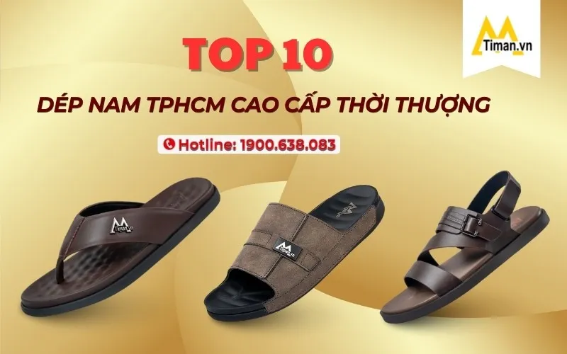 Cập Nhật Ngay 10 Xu Hướng Dép Nam TPHCM Mới Nhất