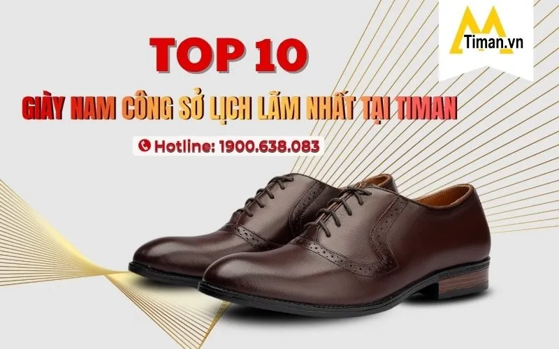 Review 10 mẫu giày nam công sở tốt bán chạy nhất hiện nay
