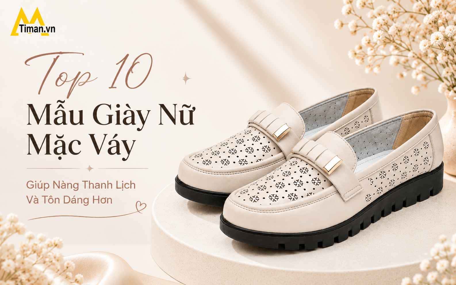 Gợi Ý 10 Mẫu Giày Nữ Mặc Váy Chuẩn Trend Giúp Nâng Tầm Phong Cách
