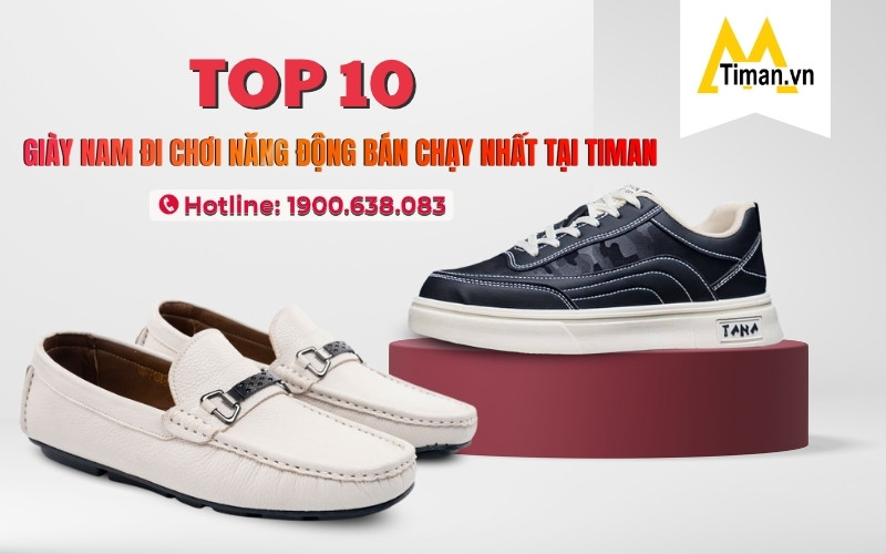 Điểm Danh 10 Dáng Giày Nam Đi Chơi Timan Đẹp Mắt Thời Thượng