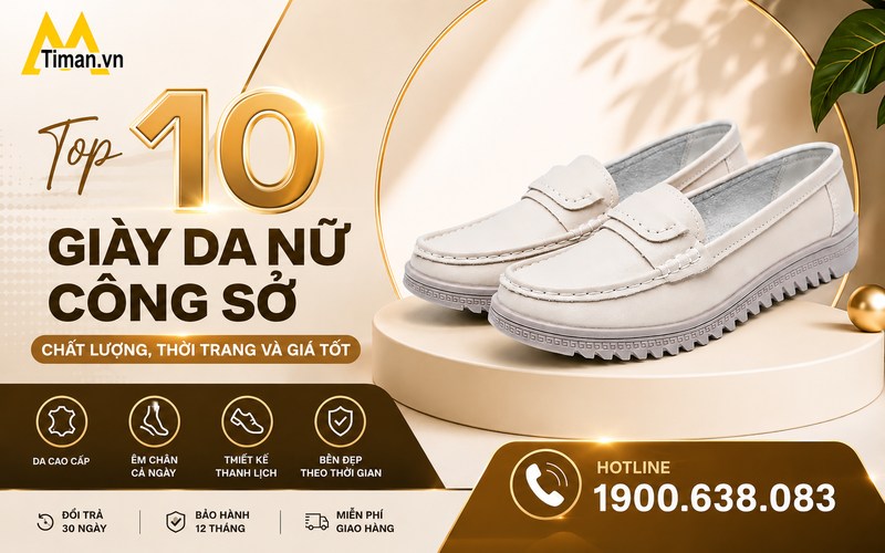 Top 10 Mẫu Giày Da Nữ Công Sở Giúp Tôn Dáng, Đi Êm Suốt Cả Ngày