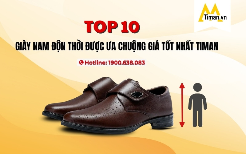 Tổng Hợp 10 Kiểu Giày Nam Độn Giá Phải Chăng, Chất Lượng Cực Tốt