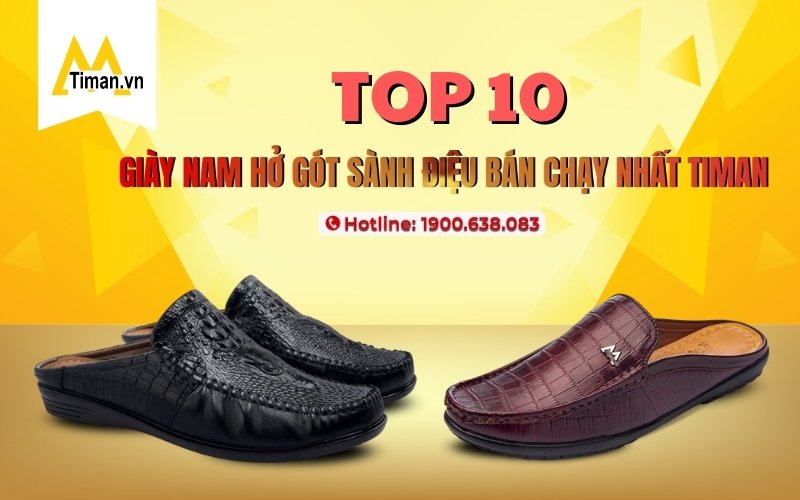 List 10 Mẫu Giày Nam Hở Gót Đáng Tiền Nhất Nên Mua Ngay