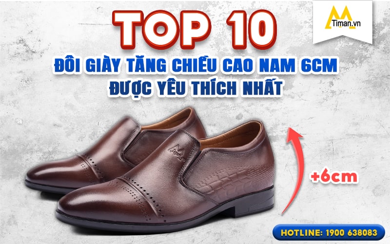 Giày Tăng Chiều Cao Nam 6cm: Sự Đầu Tư Cho Vẻ Ngoài Hoàn Hảo