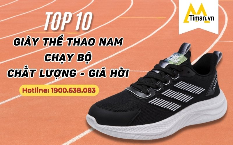 10 Đôi Giày Thể Thao Nam Chạy Bộ Cao Cấp Đẹp Giá Tốt