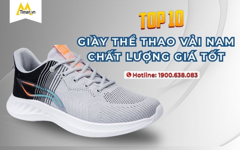 10 Đôi Giày Thể Thao Vải Nam Đẹp Bền Bỉ Giá Cực Hời