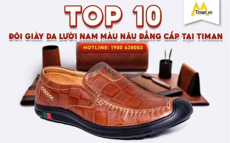 10 Giày Da Lười Nam Màu Nâu Trẻ Trung Sang Trọng Giá Tốt 10 Mẫu Giày Da Lười Nam Màu Nâu Đẹp Cao Cấp Timan