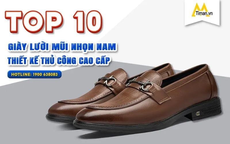10 Đôi Giày Lười Mũi Nhọn Nam Đẹp Bền Bỉ Giá Cực Hời