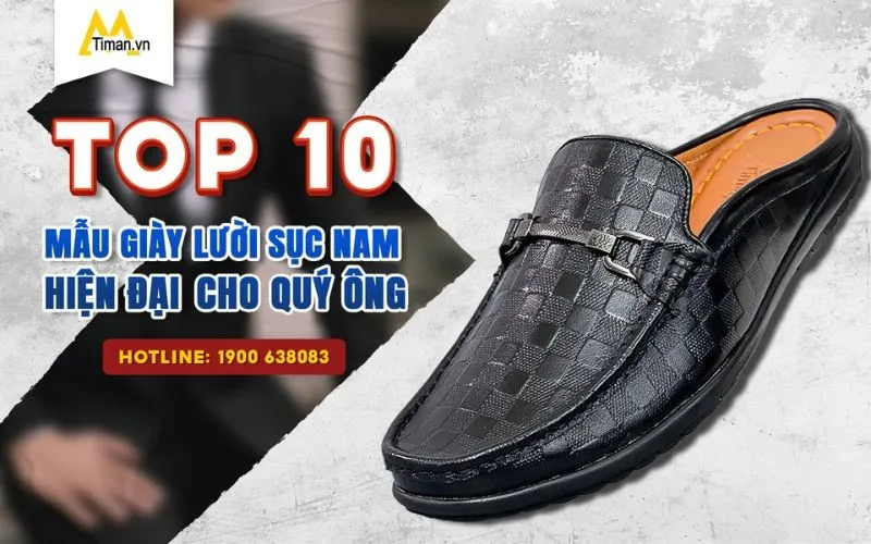 TOP 10 Mẫu Giày Lười Sục Nam Đẹp Cao Cấp Giá Tốt 10 Mẫu Giày Lười Sục Nam Cao Cấp Bán Chạy Nhất Timan