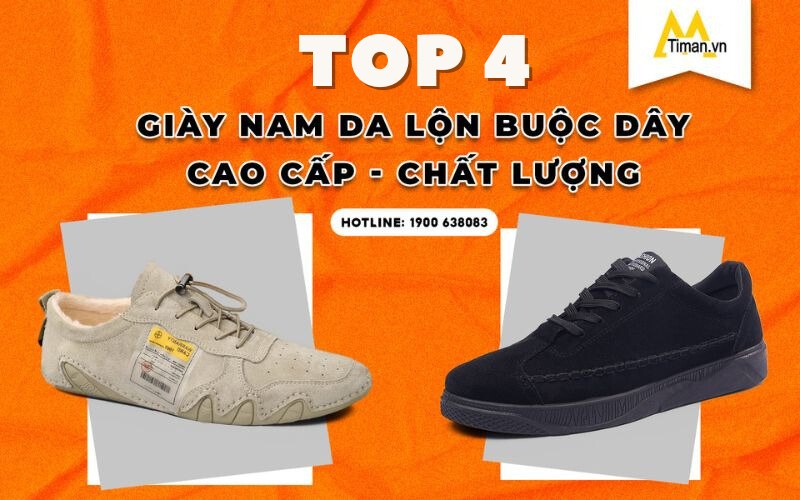 4 Giày Nam Da Lộn Buộc Dây Đẹp Bán Chạy Nhất Timan