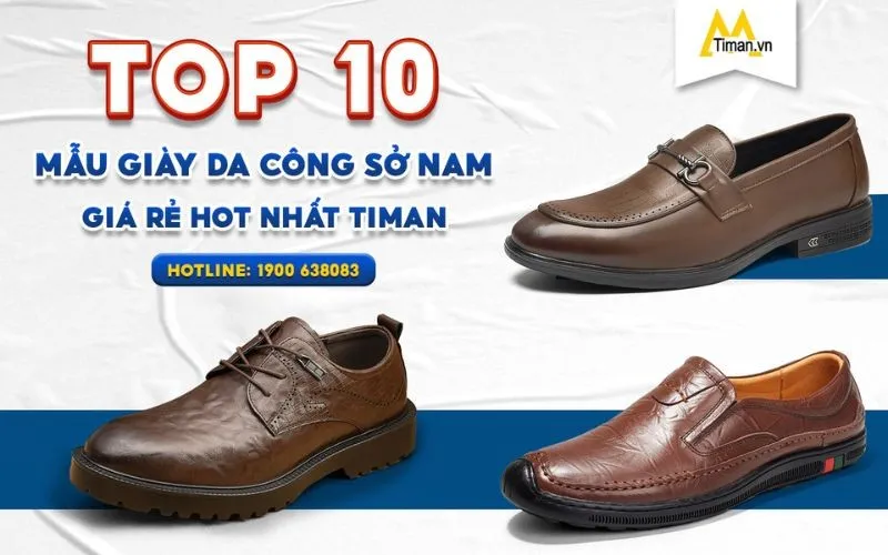 TOP 10 Mẫu Giày Da Công Sở Nam Giá Rẻ Bán Chạy Nhất 10 Mẫu Giày Da Công Sở Nam Giá Rẻ Hàng Hiệu Cao Cấp