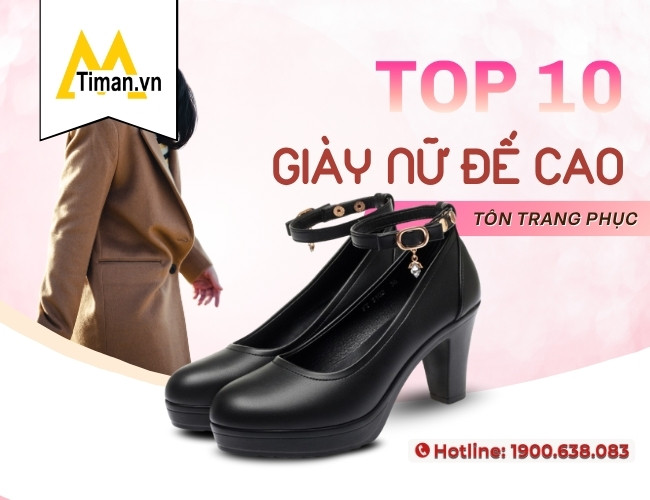 Điểm Danh 10 Dáng Giày Nữ Đế Cao Sang Trọng Bán Chạy Nhất