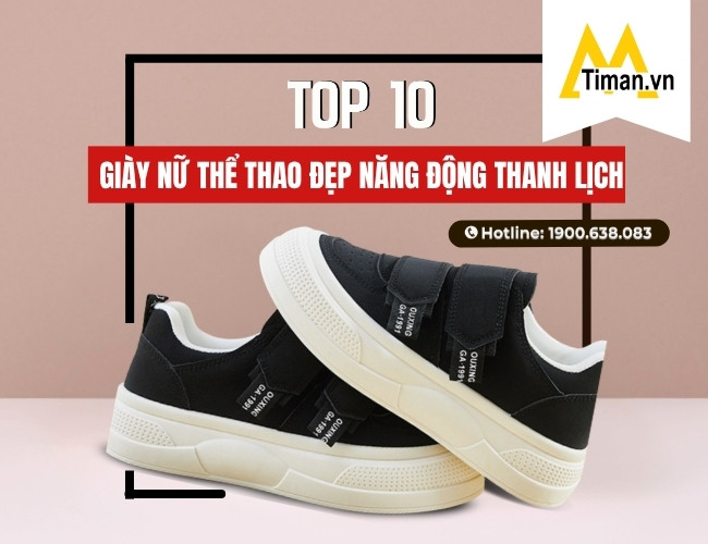 Tổng Hợp Giày Nữ Thể Thao Đẹp Trong Mọi Hoạt Động Thường Ngày