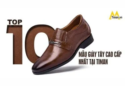 Top 10 Mẫu Giày Tây Nam Lịch Lãm Dành Cho Quý Ông