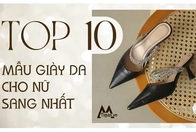 Top 10 Mẫu Giày Da Nữ Đẹp Cao Cấp Timan